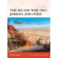 The Six Day War 1967: Jordan and Syria