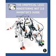 The Unofficial Lego Mindstorms NXT 2.0 Inventor’s Guide