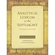 Analytical Lexicon to the Septuagint: Expanded Edition