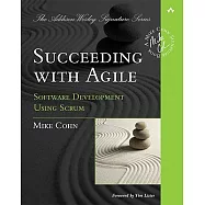 Succeeding with Agile: Software Development Using Scrum