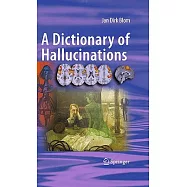 A Dictionary of Hallucinations
