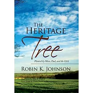 The Heritage Tree: Planted by Mom, Dad, and the Girls