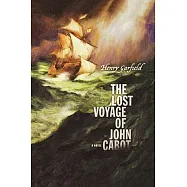 The Lost Voyage of John Cabot