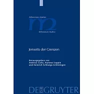 Jenseits der Grenzen: Beitrage Zur Spatantiken und Fruhmittelalterlichen Geschichtsschreibung