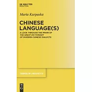 Chinese Language(s): A Look Through the Prism of the Great Dictionary of Modern Chinese Dialects