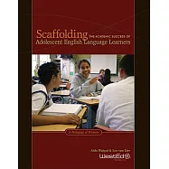 Scaffolding The Academic Success of Adolescent English Language Learners: A Pedagogy of Promise