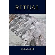 Ritual: Perspectives and Dimensions