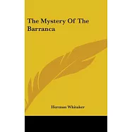The Mystery Of The Barranca