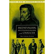 Medievalism, Multilingualism, and Chaucer