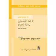 Seminars in General Adult Psychiatry