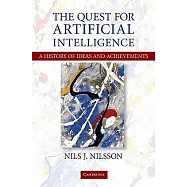The Quest for Artificial Intelligence: A History of Ideas and Achievements