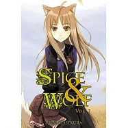 Spice and Wolf, Vol. 1 (Light Novel)