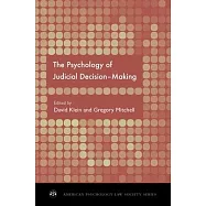 The Psychology of Judicial Decision Making