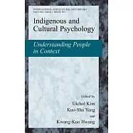 Indigenous And Cultural Psychology: Understanding People in Context