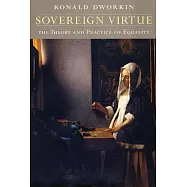 Sovereign Virtue: The Theory and Practice of Equality