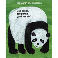 Oso panda, oso panda, que ves ahi? / Panda Bear, Panda Bear, What Do You See?