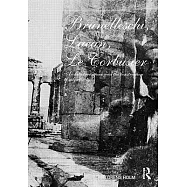 Brunelleschi, Lacan, Le Corbusier: Architecture, Space and the Construction of Subjectivity