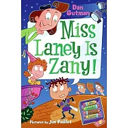 My Weird School Daze #8: Miss Laney Is Zany!