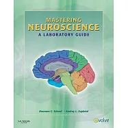 Mastering Neuroscience: A Laboratory Guide