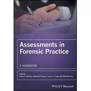 Assessments in Forensic Practice: A Handbook