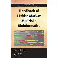 Handbook of Hidden Markov Models in Bioinformatics [With CDROM]