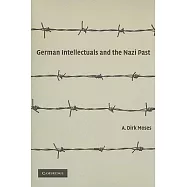 German Intellectuals and the Nazi Past