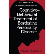 Cognitive-Behavioral Treatment of Borderline Personality Disorder