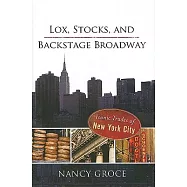 Lox, Stocks, and Backstage Broadway: Iconic Trades of New York City
