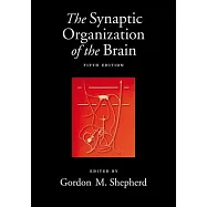 The Synaptic Organization of the Brain, 5th Edition