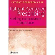 Patient-Centered Prescribing: Seeking Concordance in Practice