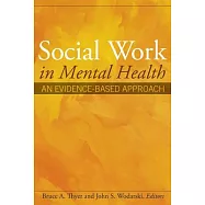 Social Work in Mental Health: An Evidence-Based Approach