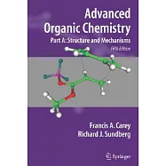 Advanced Organic Chemistry: Structure and Mechanisms