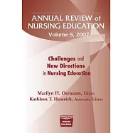 Annual Review of Nursing Education: Challenges And New Directions in Nursing Education