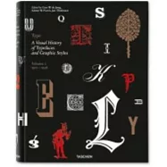 Type: A Visual History of Typefaces and Graphic Styles 1901-1938