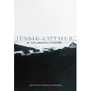 Jessie Luther at the Grenfell Mission