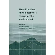 New Directions in the Economic Theory of the Environment