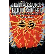 The Dialogue of Earth and Sky: Dreams, Souls, Curing, and the Modern Aztec Underworld