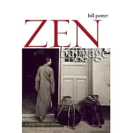 Zen Baggage: A Pilgrimage to China