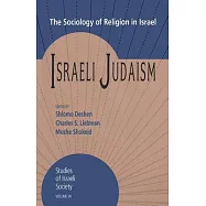 Israeli Judaism: The Sociology of Religion in Israel