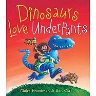 Dinosaurs Love Underpants