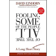 Fooling Some of the People All of the Time: A Long Short (and Now Complete) Story