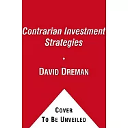 Contrarian Investment Strategies: The Psychological Edge