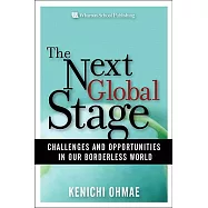 The Next Global Stage: Challenges and Opportunities in Our Borderless World