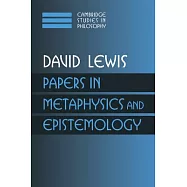 Papers in Metaphysics and Epistemology: Volume 2