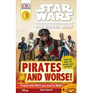 Pirates. . and Worse!