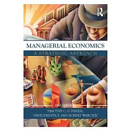 Managerial Economics, Second Edition: A Strategic Approach