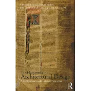 The Humanities in Architectural Design: A Contemporary and Historical Perspective