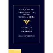 Authorship and Cultural Identity in Early Greece and China