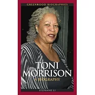 Toni Morrison: A Biography