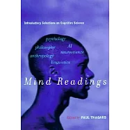 Mind Readings: Introductory Selections on Cognitive Science